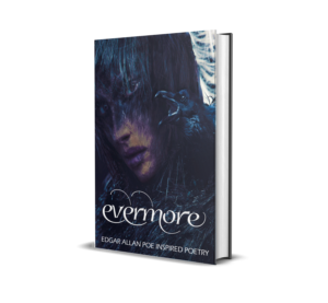 Cover of Evermore, a gothic poetry anthology inspired by Edgar Allan Poe, featuring international poets exploring themes of darkness, death, and the supernatural.