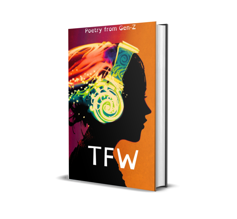 TFW: Poetry Anthology by Gen-Z