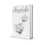 Cover of Cherish: Second Edition, a 2024 romantic poetry anthology published by The Ravens Quoth Press, exploring love, memory, and longing through global poetic voices.